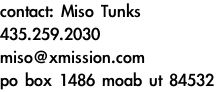 Contact Miso Tunks